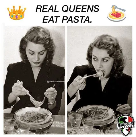 Why doesn t the queen eat pasta?