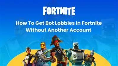 Can a bot win fortnite?