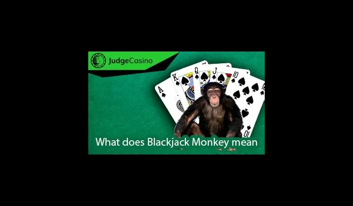 Why do you say monkey in blackjack?