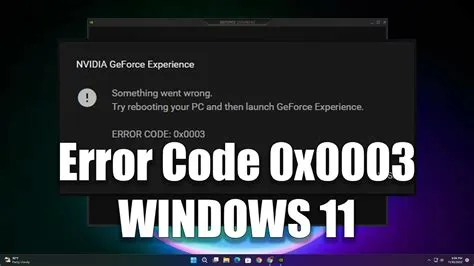 What is error code 0x0003?