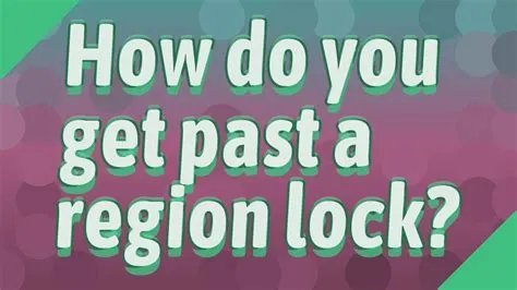 Can you get past region lock?