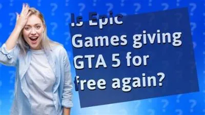 Is epic games giving gta 5 for free?