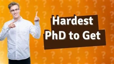 What is the hardest phd in the world?