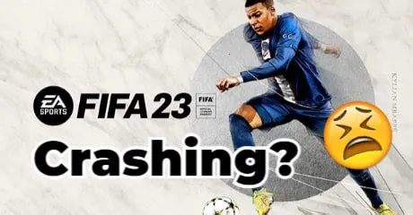 Why does my fifa 23 keep crashing?