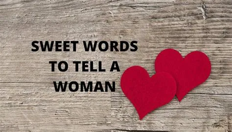 What is a sweet word for girlfriend?