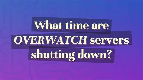 Are overwatch 2 servers shutting down?