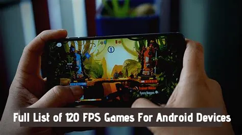 Which phone has 120fps game?