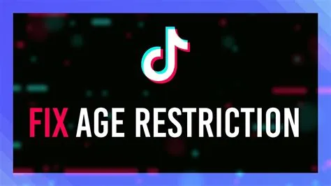 Is my tiktok age restricted?