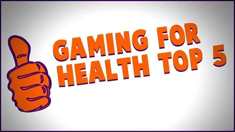 How much gaming is good for health?