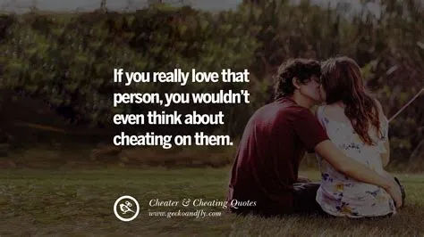 Can someone in love cheat?