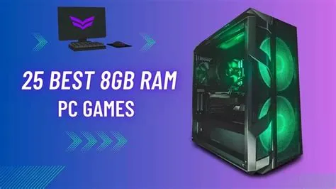 How many games can a 8gb ram hold?