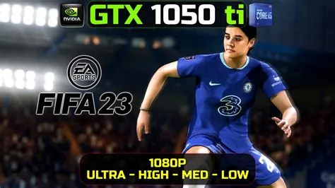 Is gtx 1050 enough for fifa 23?