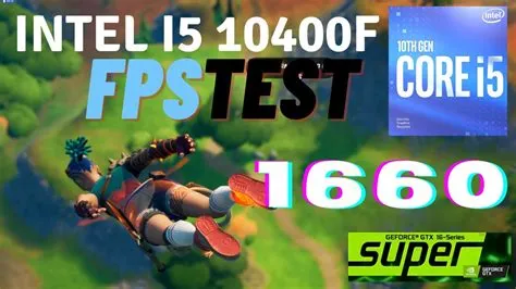 How much fps does gtx 1660 have in fortnite?