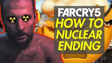 What is the nuke ending far cry 5?