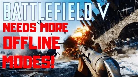 Is battlefield 5 story mode offline?