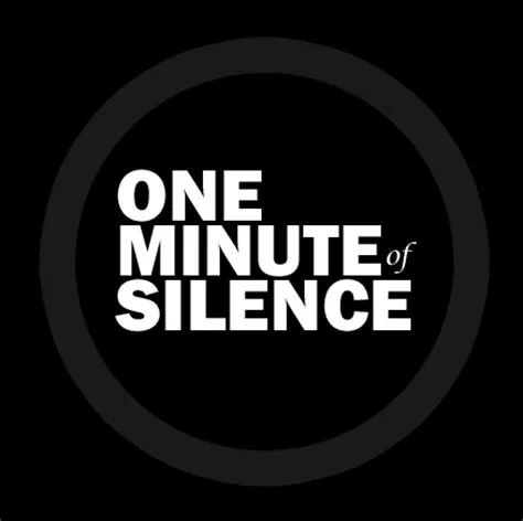 Why do we hold a 2 minute silence?