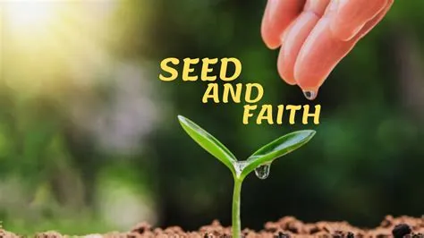 Is faith seed good or bad?