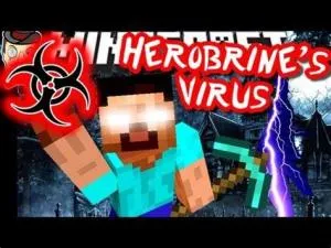 Is herobrine a virus?