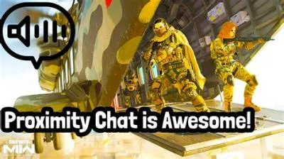 How far is proximity chat modern warfare 2?