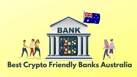 Which australian bank is crypto-friendly?