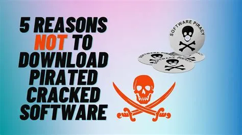 Is it illegal to download cracked software?