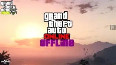 Can we use mods in gta 5 offline?