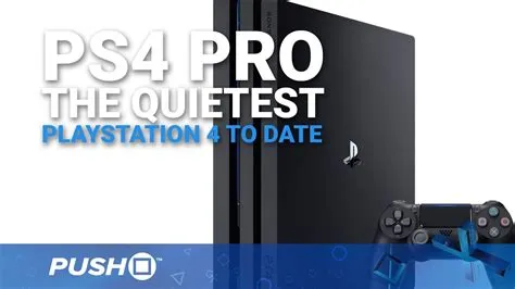 Which ps4 is the quietest?