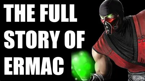 What is the story behind ermac?