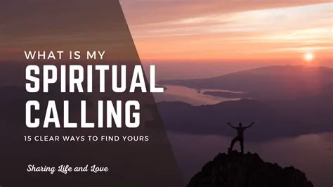 What is spiritual calling?