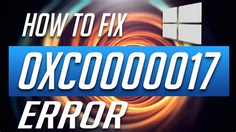 What is error code 0xc0000017 windows 10?