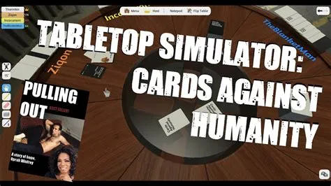 Does tabletop simulator have cards against humanity?