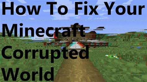 What is minecraft world corruption?