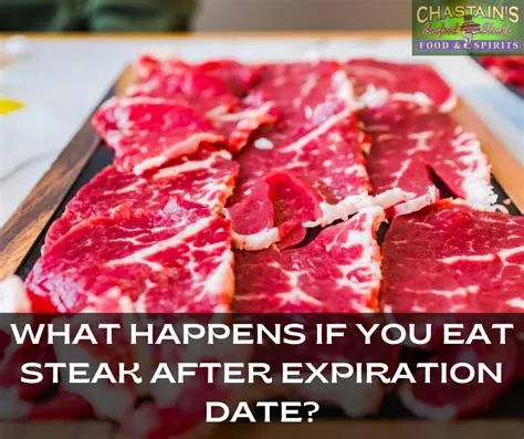 What happens if i accidentally ate an expired steak?