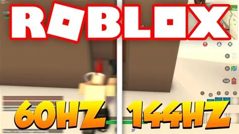 Can you play roblox at 144hz?