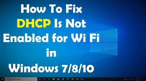 Do you need dhcp for wi-fi?