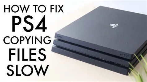 Why is ps4 copying forever?