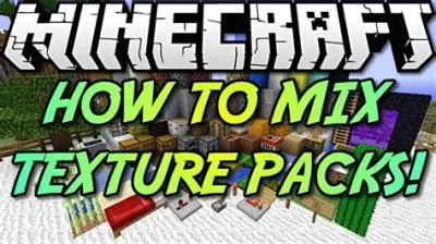 Can you mix texture packs?